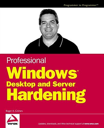 professional windows desktop and server hardening Reader